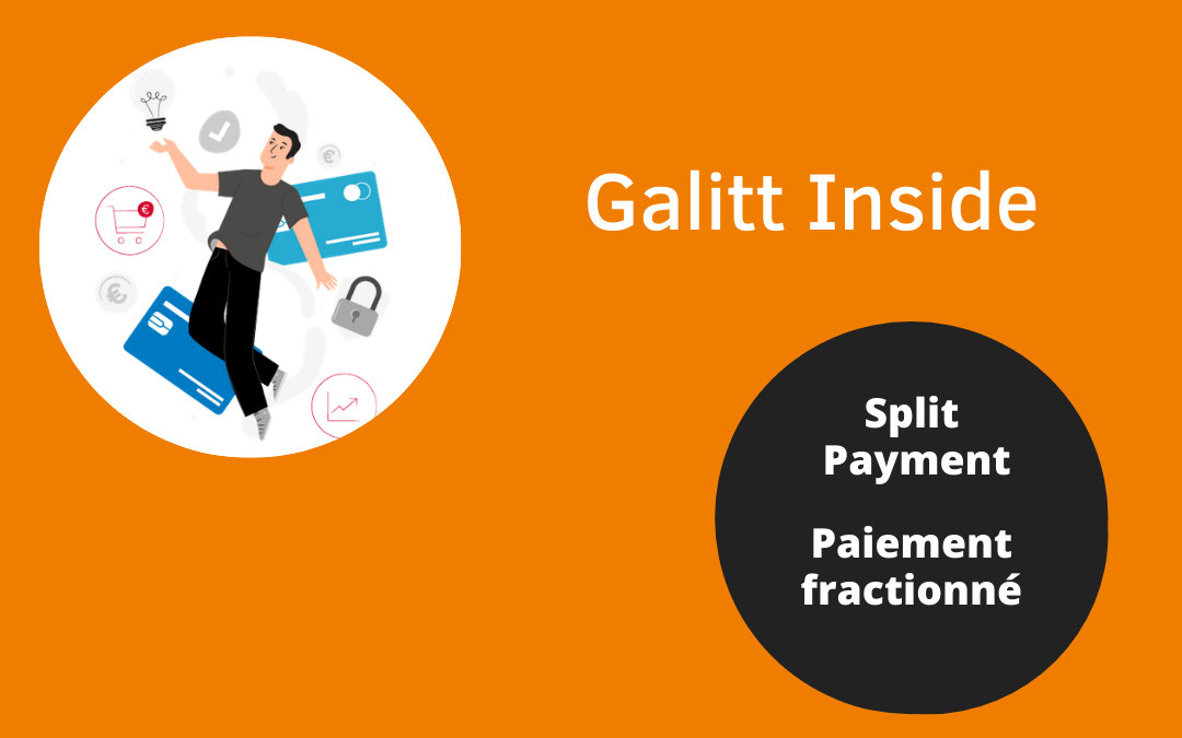 Paiement fractionné Split Payment