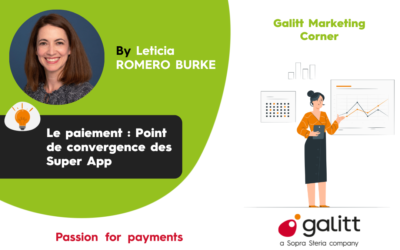 Le paiement : Point de convergence des Super Apps